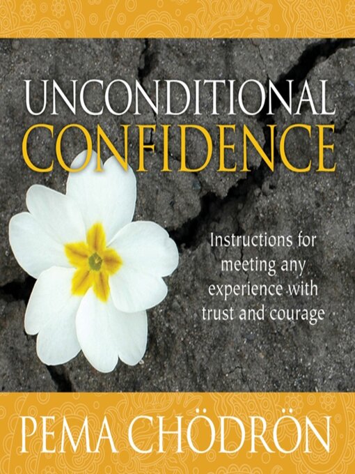 Title details for Unconditional Confidence by Pema Chödrön - Wait list